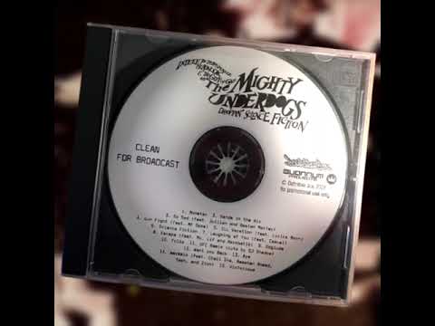Mighty Underdogs - Droppin' Science Fiction [CLEAN FOR BROADCAST VERSION CD RIP]