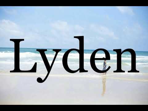 How To Pronounce Lyden🌈🌈🌈🌈🌈🌈Pronunciation Of Lyden