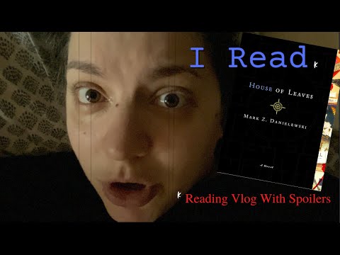 Reading House of Leaves for the First Time | Deep Dive Vlog with Spoilers