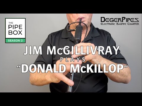 Jim McGillivray plays 6/8 Jig, "Donald McKillop" on the Pipes - * Free Tune Download