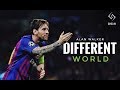Lionel Messi | Alan Walker - Different World | Skills & Goals | 2019 [HD]