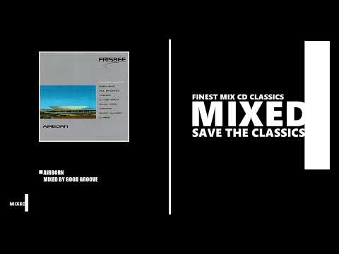 Airborn / Mixed by Good Groove (CD 1998)
