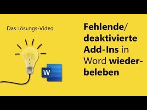Das #Lösungsvideo Nr. 361: Fehlende/deaktivierte Add-Ins in Word wiederbeleben