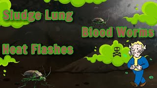 How To Get Sludge Lung, Blood Worms And Heat Flash In Fallout 76...