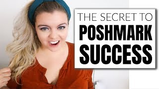 SIMPLE SECRET TO POSHMARK SUCCESS | POSHMARK TIPS | MAKE MONEY ONLINE + MILLIONAIRE HABITS 2020