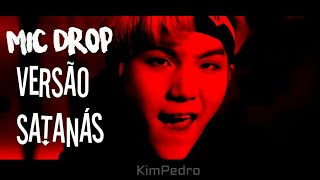 Download lagu MIC DROP Satan Ver. [KimPedro] mp3