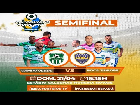Campo Verde x Boca Juniors - Semifinal do Campeonato Municipal de Quixabeira 2024