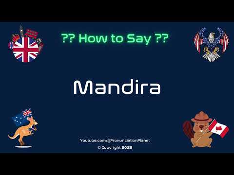 🏞️ 🎶 How to Pronounce Mandira? (CORRECTLY) | Pronunciation Planet