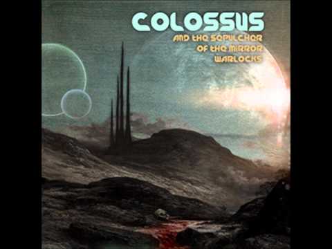 COLOSSUS and The Sepulcher of the Mirror-Warlocks FULL ALBUM (OFFICIAL)