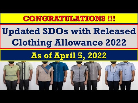 Updated SDOs with Released Clothing Allowance 2022 [As of April 5, 2022]@wildtvoreg