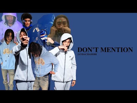 JAYDACHASERR - DONT MENTION (OFFICIAL LYRIC VIDEO)
