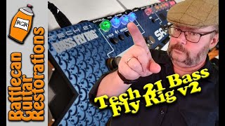 Video thumbnail for TECH 21 Bass Fly Rig v2 unboxing and demo | RATTLECAN GUITAR RESTORATIONS by James O’Rear by Rattlecan Guitar Restorations