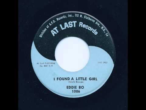 EDDIE BO - I Found A Little Girl - AT LAST