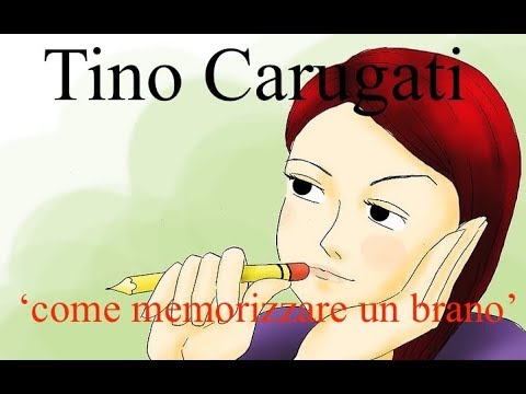 Armonia Pianoforte: "Come memorizzare un brano', Tino Carugati - Lezione di Pianoforte n.229