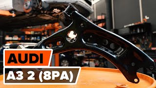 How to change front suspension arm / front control arm on AUDI A3 2 (8PA) [TUTORIAL AUTODOC]
