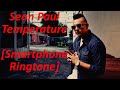 Sean Paul Temperature Smartphone Ringtone