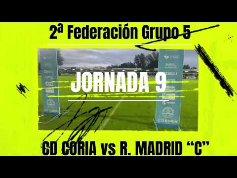 📺| Matchday 9 Highlights | 2nd Federation Group 5 | CD Coria 2-1 Real Madrid “C”