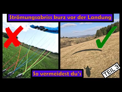 Gleitschirm: Strömungsabriss kurz vor der Landung – So vermeidest du’s!