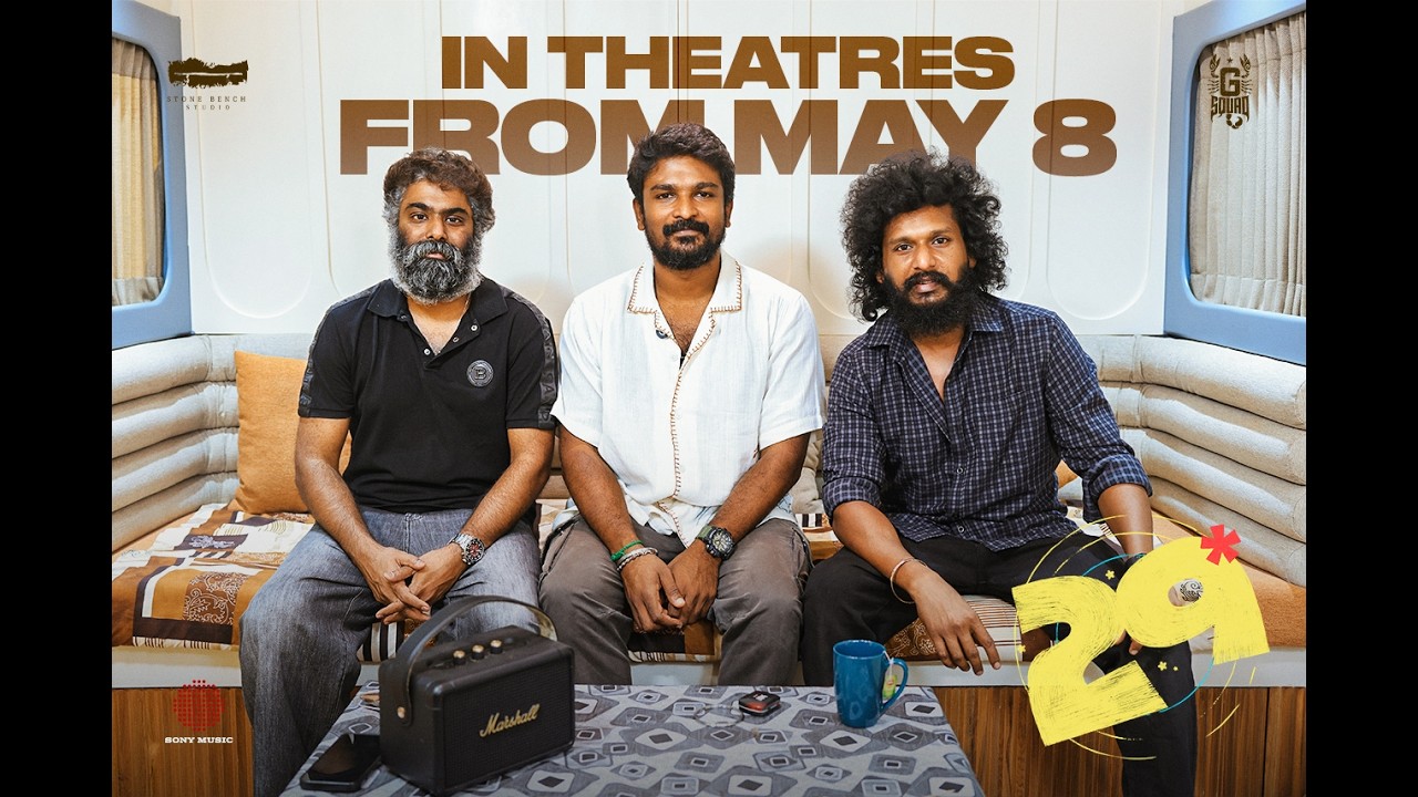 29 In Theaters from May 8th | Sean Roldan | Vidhu, Preethi Asrani  | Rathna Kumar | Lokesh Kanagaraj