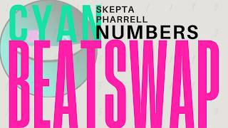CYAN - Skepta ft Pharrell - Numbers (Beatswap)