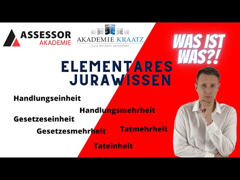 Handlungseinheit / Handlungsmehrheit, Gesetzeseinheit / Gesetzesmehrheit, Tateinheit / Tatmehrheit