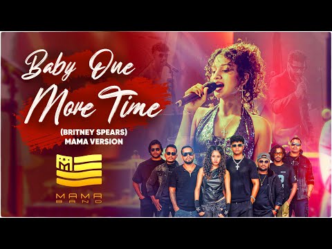 Baby One More Time - Britney spears ( Mama Band )