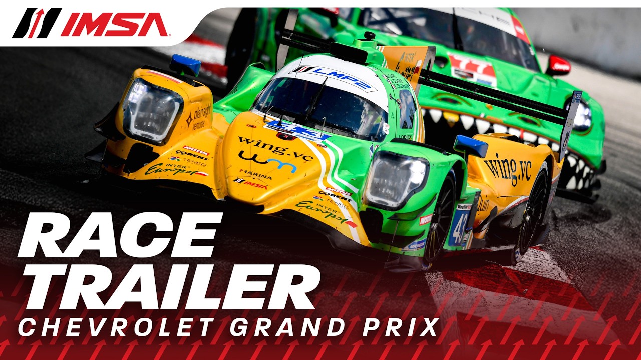 2026 IMSA Chevrolet Grand Prix Race Trailer | Canadian Tire Motorsport Park