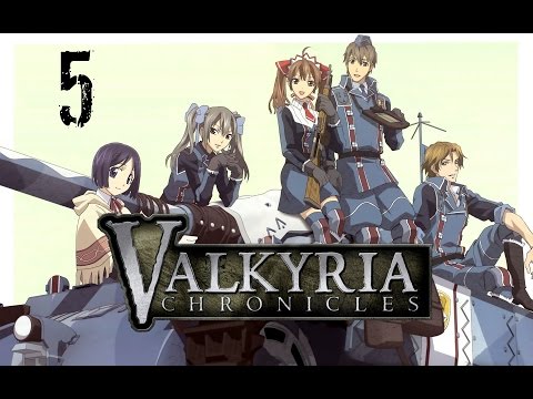 Let's Play Valkyria Chronicles - Chapter 5 - "The Kloden Wildwood"