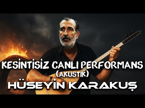 Hüseyin Karakuş | 1 Saat Canlı Akustik Performans