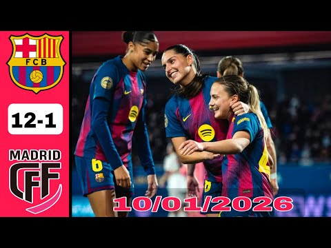Barcelona vs Madrid CFF Women: 12–1 | Absolute Domination
