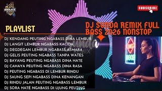 Download lagu DJ Sunda Remix full Bass 2026 Nonstop | Kumpulan lagu Sunda remix viral tiktok mp3