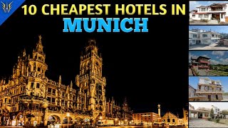 Munich Hotels | 10 Cheapest hotels in  Munich | Munich Hotels near Munich Intern