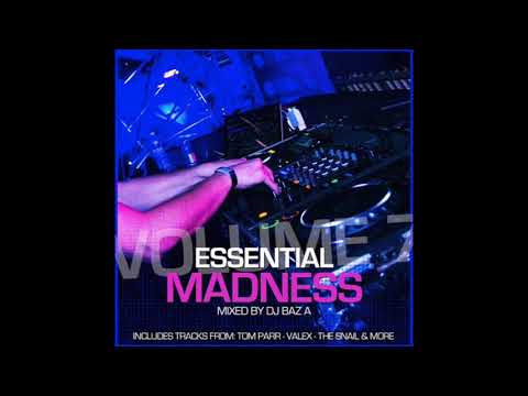 DJ Baz-A - Essential Madness Volume 07 2018