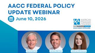 AACC Federal Policy Update Webinar, June 10, 2026