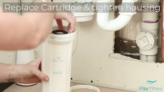 Vita Filters How to Change Under Sink Water Filter Cartridges - Quick &amp; Easy Steps