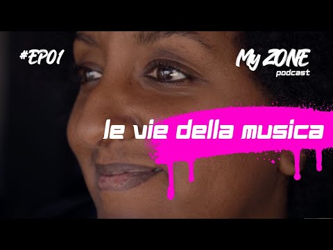Le vie della musica - My Zone EP01