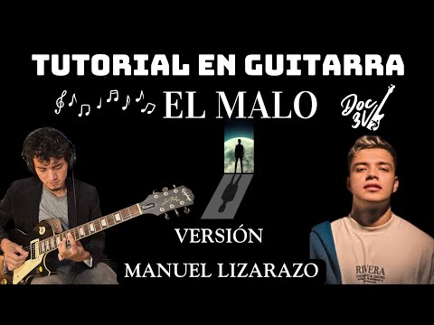 El Malo - Manuel Lizarazo