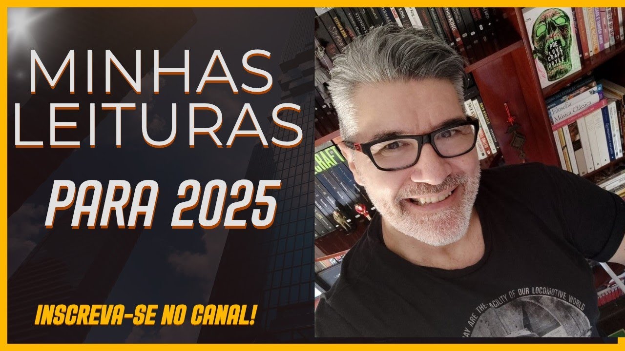 MINHAS LEITURAS (Aquelas que estão em andamento e possíveis leituras para 2025).