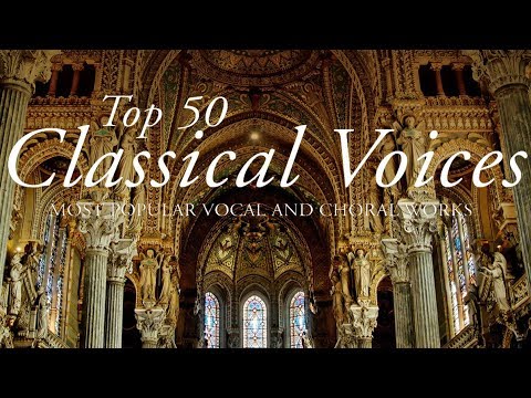 Top 50 best Classical Voices