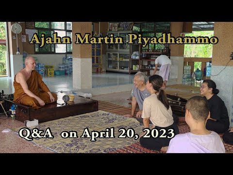 "Difficulties Getting into Samadhi " Q&A with Ajahn Martin (20/04/23)