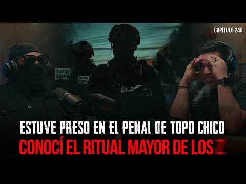Estuve Preso en El Topo Chico | Presencié Los Rituales más Siniestros