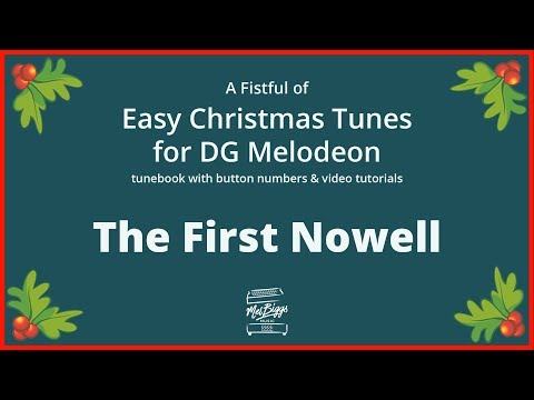 Christmas Tunebook for DG Melodeon/Diatonic Button Accordion - with Tutorial Videos!