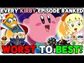 Ranking EVERY Kirby Right Back At Ya Episode
