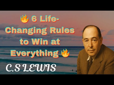 💯 6 Powerful Rules to Always Win in Life 🚀🔥|| Long  Video is Here | C.S LEWIS MOTIVATION 2025