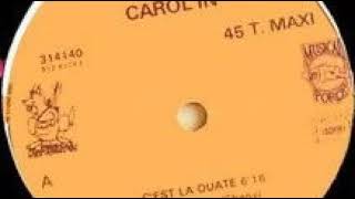 Carol'in "C'est la ouate" (Extended version) 1987 Musical Force