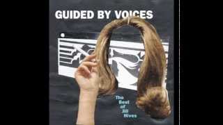 Guided By Voices - Free Of This World