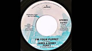 James &amp; Bobby Purify- I&#39;m Your Puppet (1976 Version)