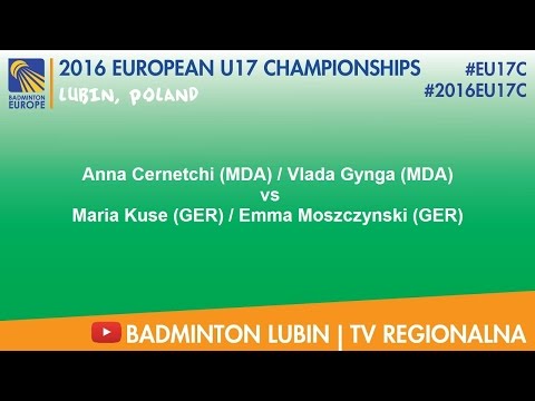 #2016EU17C Lubin - Anna Cernetchi & Vlada Gynga VS Maria Kuse & Emma Moszczynski