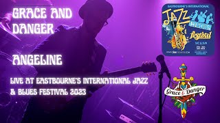 Angeline (John Martyn) - Live at Eastbourne's International Jazz &amp; Blues Festival 2023
