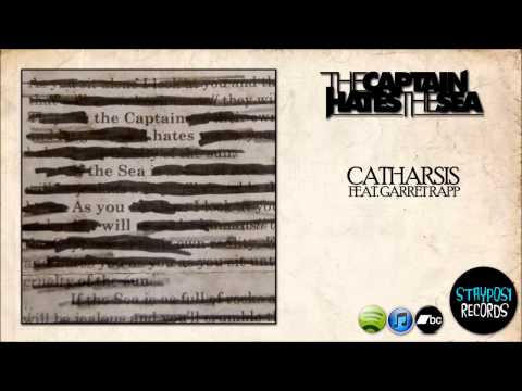The Captain Hates The Sea - Catharsis (feat. Garret Rapp)